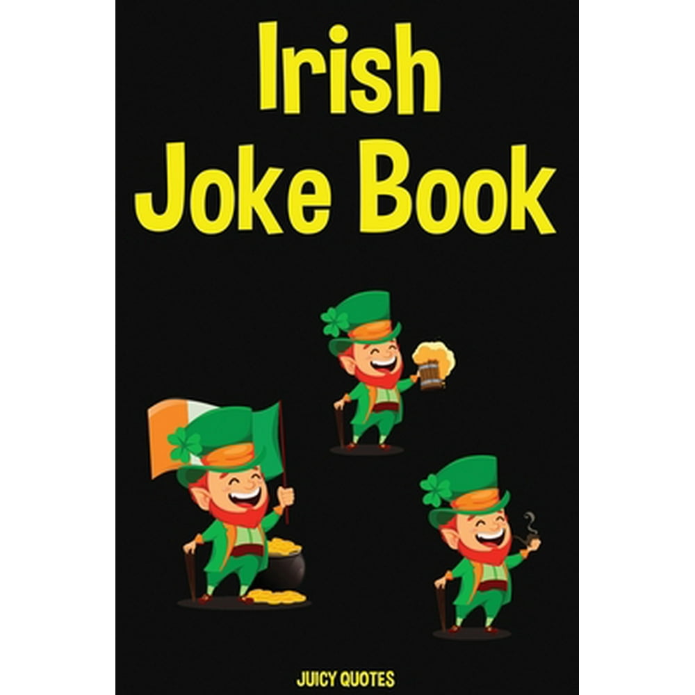 Irish Joke Book Irish Joke Book Funny Irish Adult Jokes for Saint