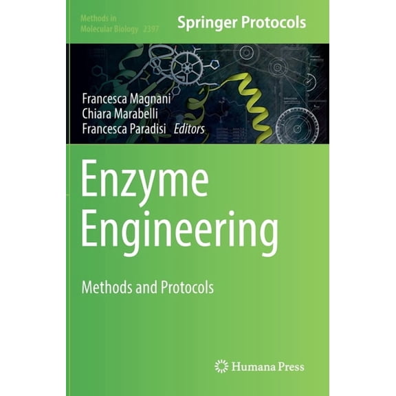 Methods in Molecular Biology Enzyme Engineering: Methods and Protocols, Book 2397, (Hardcover)