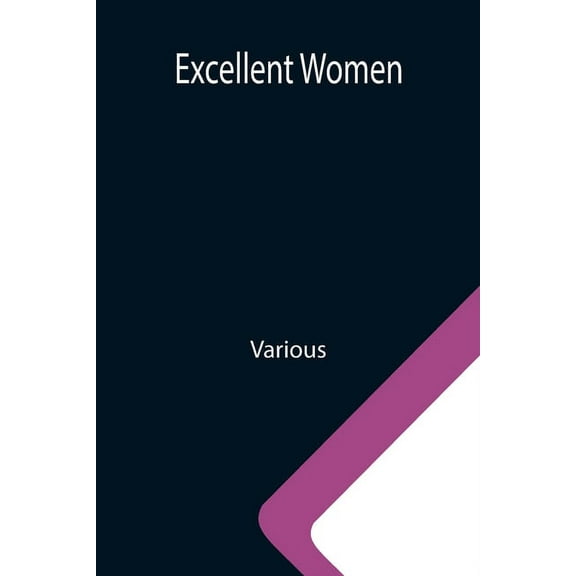 Excellent Women, (Paperback)