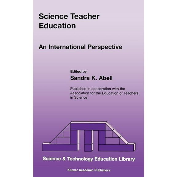 Contemporary Trends and Issues in Scienc Science Teacher Education: An International Perspective, Book 10, (Hardcover)