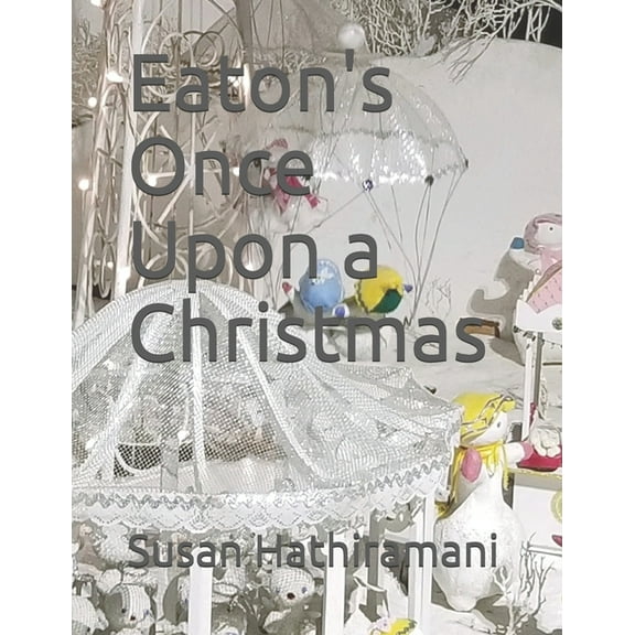 Wizard of Hawarden: Eaton's Once Upon a Christmas (Series #6) (Paperback)