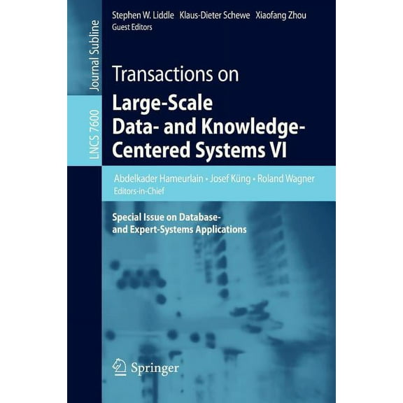 Transactions on Large-Scale Data- And Knowledge-Centered Systems VI: Special Issue on Database- And Expert-Systems Appli, (Paperback)