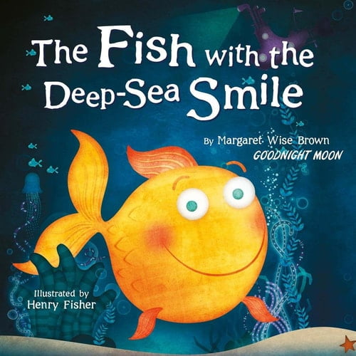 Pre-Owned The Fish With the Deep-sea Smile (Paperback) 1474899730 9781474899734