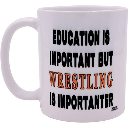 

Funny Sarcastic Coffee Mug Education is Important But Wrestling Is Importanter Novelty Cup Wrestler