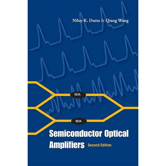 Semiconductor Optical Amplifiers (2nd Ed), (Hardcover)