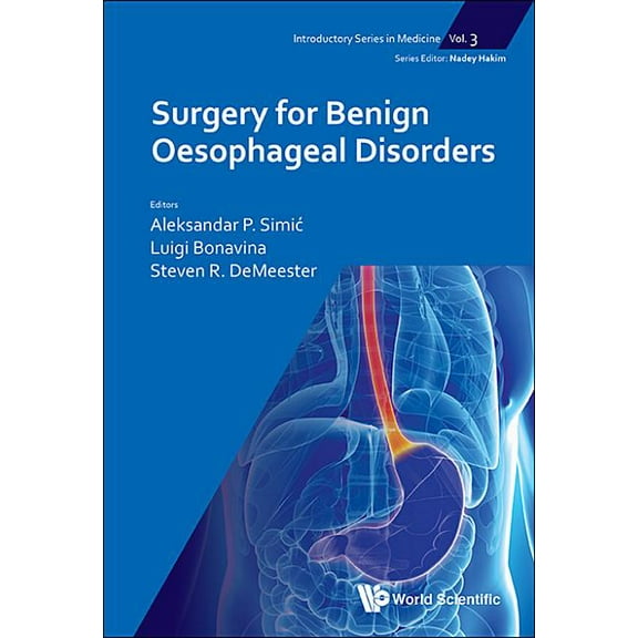 Introductory Medicine Surgery for Benign Oesophageal Disorders, Book 3, (Hardcover)