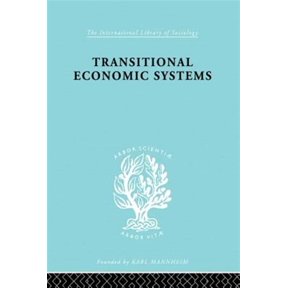 Pre-Owned International Library of Sociology Transitional Economic Systems: The Polish Czech Example, (Paperback)