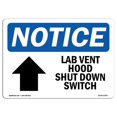 thumbnail image 1 of SignMission OS-NS-A-1824-L-13927 18 x 24 in. OSHA Notice Sign - Lab Vent Hood Shut Down Switch, 1 of 1