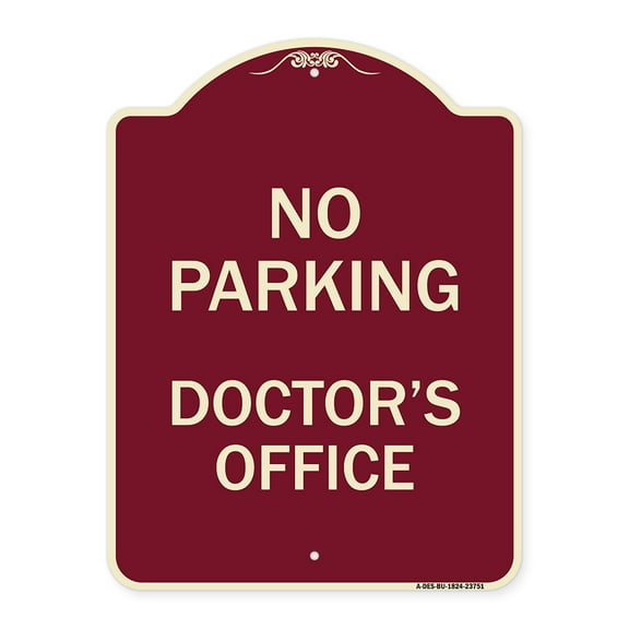 SignMission Designer Series Sign - No Parking Doctor's Office | Burgundy 18" x 24" Heavy-Gauge Aluminum Architectural Sign | Protect Your Business & Municipality | Made in the USA