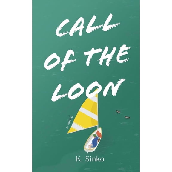 Call Of The Loon, (Paperback)