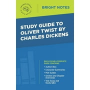 Bright Notes: Study Guide to Oliver Twist by Charles Dickens (Paperback)
