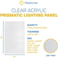 thumbnail image 7 of KastLite Clear Acrylic Prismatic Lighting Panel - Heavy Duty | 22" x 46" | .125" Thick | Fluorescent Lighting for Overhead Fixtures | 8 Pack, 7 of 7