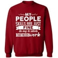thumbnail image 2 of OXI Crewneck Sweatshirt - People Skills Fine Work, Basic Casual Sweatshirts for Men's and Women Fleece Sweatshirt Long Sleeve - Antiquee Cherry Large, 2 of 2