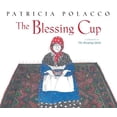 thumbnail image 2 of The Blessing Cup By Patricia Polacco, 2 of 3