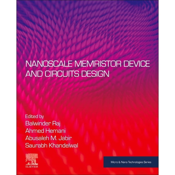 Micro and Nano Technologies Nanoscale Memristor Device and Circuits Design, (Paperback)