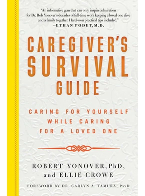 Caregiver's Survival Guide: Caring for Yourself While Caring for a Loved One Paperback - USED - VERY GOOD Condition
