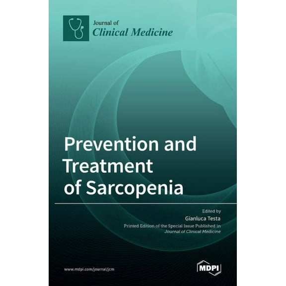 Prevention and Treatment of Sarcopenia, (Hardcover)