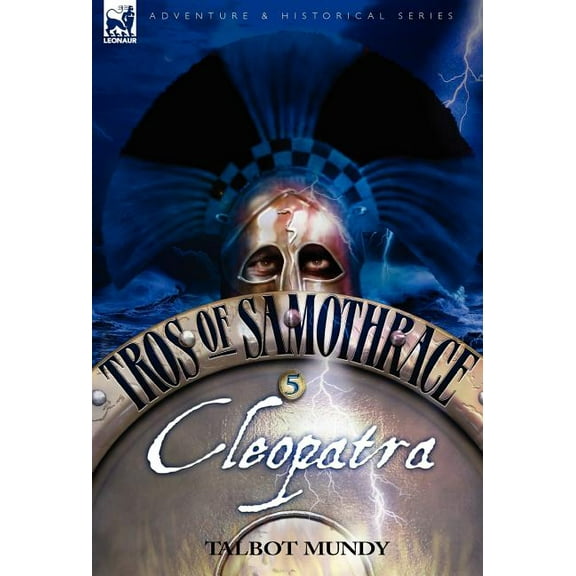 Tros of Samothrace 5: Cleopatra (Hardcover)
