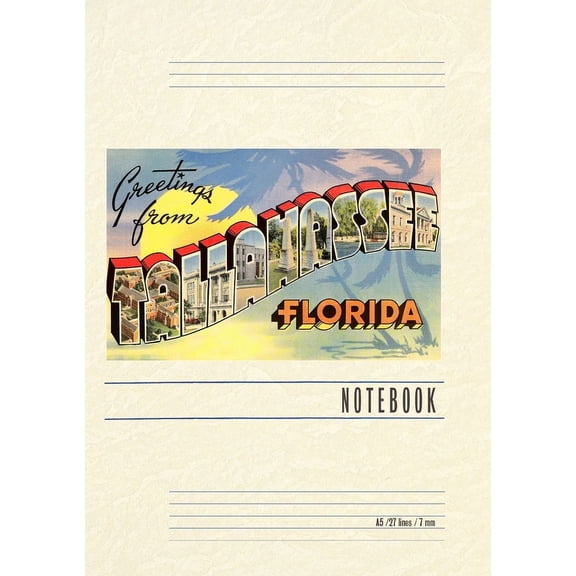 Vintage Lined Notebook Greetings from Tallahassee, Florida (Paperback)