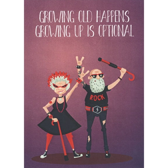 Tree-Free Greetings Growing Up is Optional Rocking Seniors Funny Birthday Card