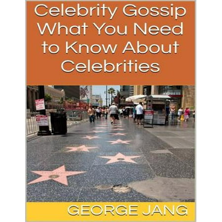 Celebrity Gossip: What You Need to Know About Celebrities -