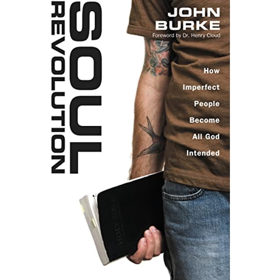 Pre-Owned Soul Revolution: How Imperfect People Become All God Intended, 9780310276463, 0310276462, Paperback,