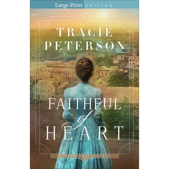 A Minnesota Legacy Faithful of Heart, (Paperback)