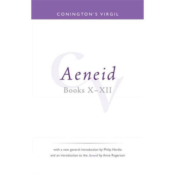 Pre-Owned Bristol Phoenix Press Classic Editions Conington's Virgil: Aeneid X - XII, (Paperback)