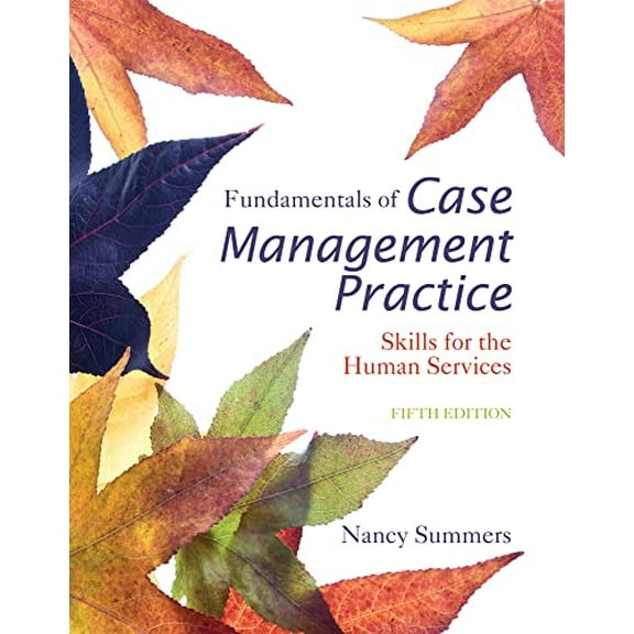 Pre-Owned Fundamentals of Case Management Practice: Skills for the Human Services, 9781305094765, 130509476X, Paperback, 5 edition