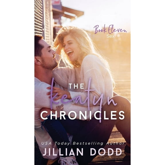 Keatyn Chronicles Sex, Book 11, (Hardcover)