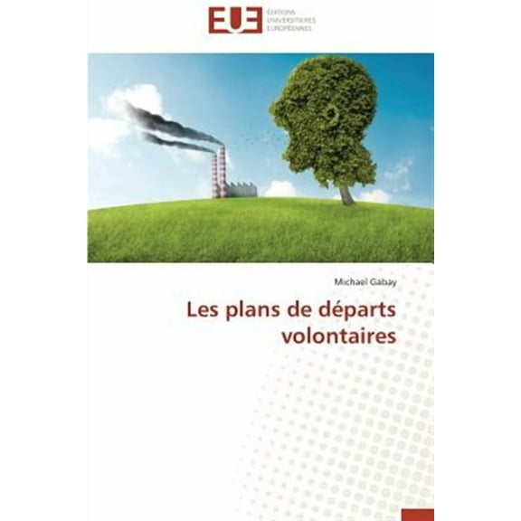 Omn.Univ.Europ.: Les Plans de Départs Volontaires (Paperback)