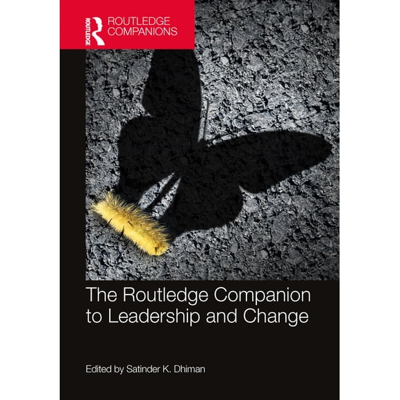 Routledge Companions in Business, Manage The Routledge Companion to Leadership and Change, (Hardcover)