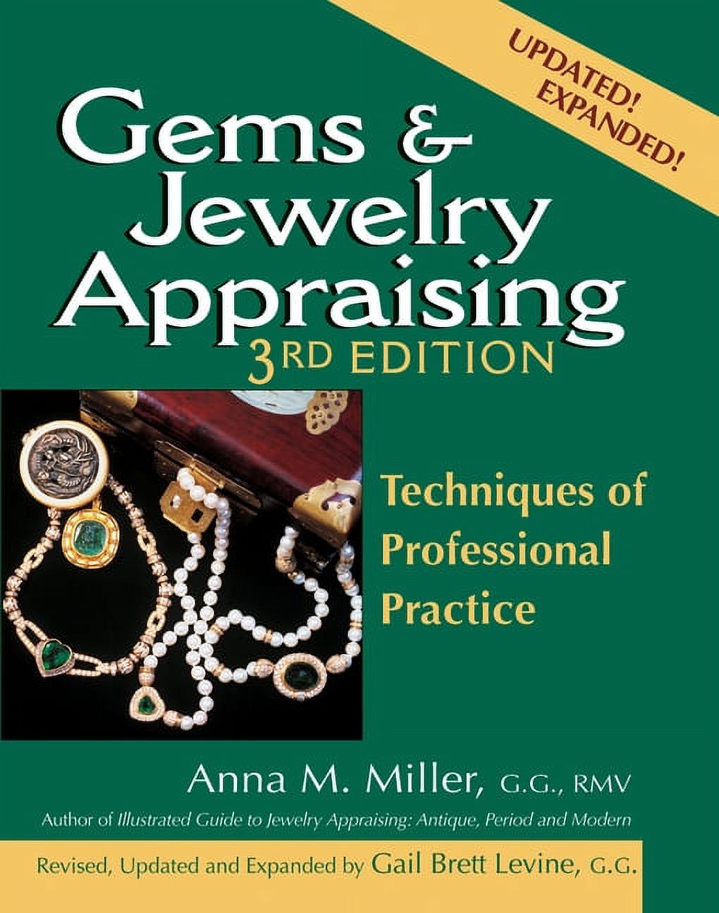 Gems & Jewelry Appraising (3rd Edition): Techniques of Professional Practice, (Hardcover)