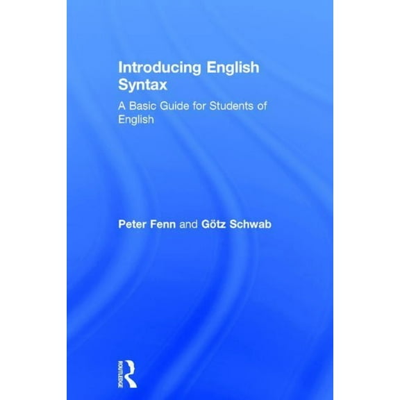 Introducing English Syntax: A Basic Guide for Students of English, (Hardcover)