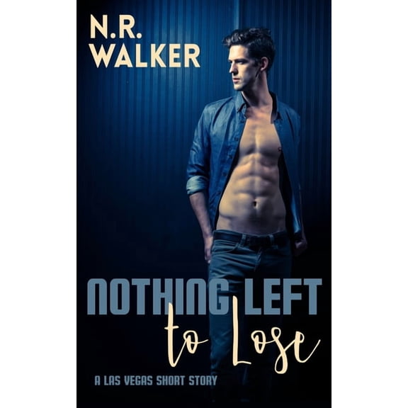 Nothing Left to Lose, (Paperback)