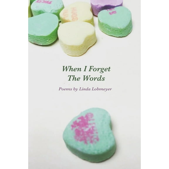 When I Forget The Words: Poems, (Paperback)