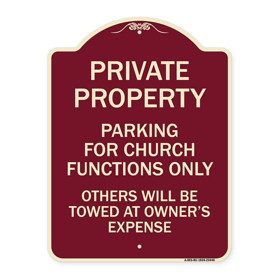 SignMission Designer Series Sign - Parking for Church Functions Only Others Will Be Towed at Owner's Expense | Burgundy 18" x 24" Heavy-Gauge Aluminum Architectural Sign | Made in the