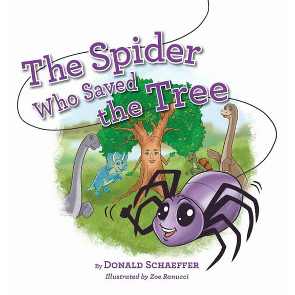 The Spider Who Saved the Tree, (Hardcover)