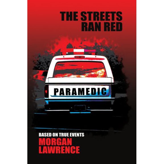 The Streets Ran Red (Paperback)