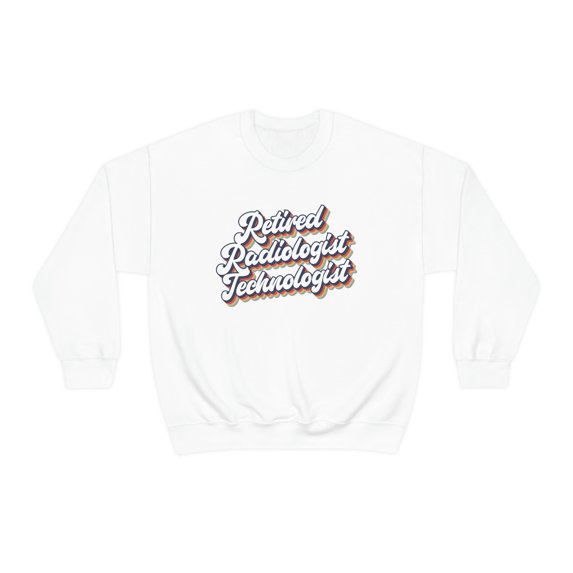Retired Radiologic Technologist Xray Tech Sweatshirt, Gifts, Sweater Shirt