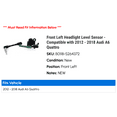 thumbnail image 2 of Front Left Headlight Level Sensor - Compatible with 2012 - 2018 Audi A6 Quattro 2013 2014 2015 2016 2017, 2 of 2