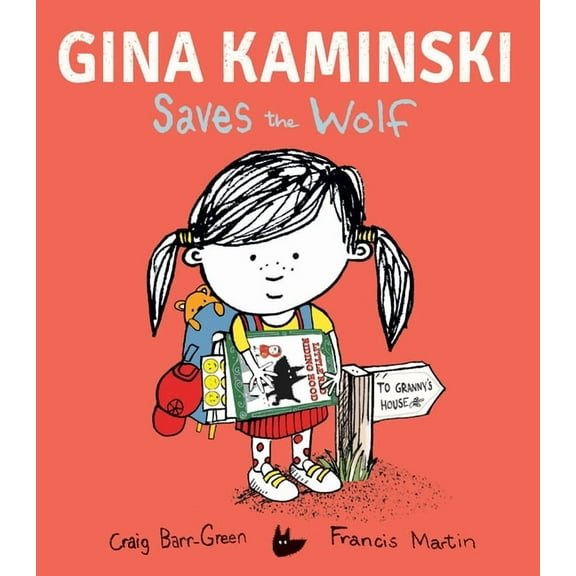 Gina Kaminski Saves the Wolf, (Hardcover)