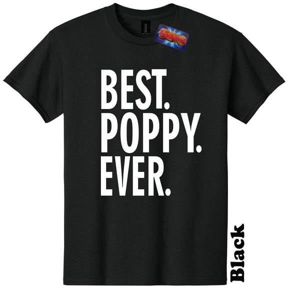 Best Poppy Ever Fathers Day Grandpa Pops T-Shirt Dad The Twisted Donut