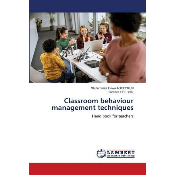Classroom behaviour management techniques, (Paperback)