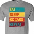 thumbnail image 4 of Inktastic RC Racing Eat Sleep RC Cars Repeat T-Shirt, 4 of 5