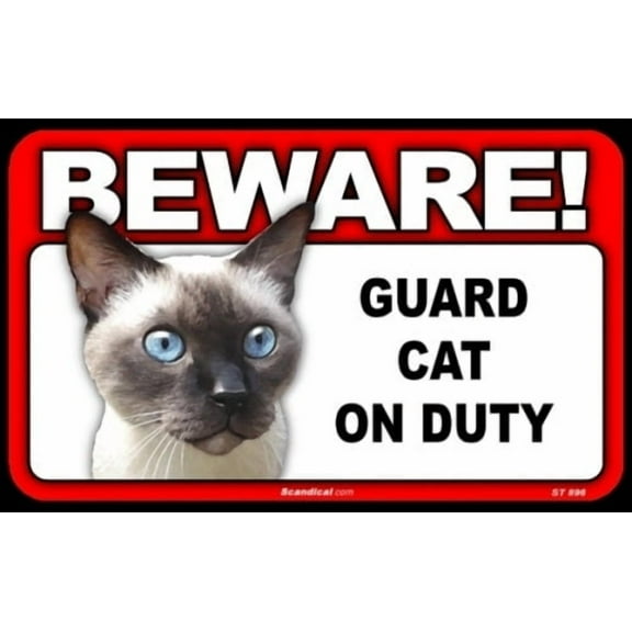 BEWARE Guard Cat on Duty Sign - Siamese Cat