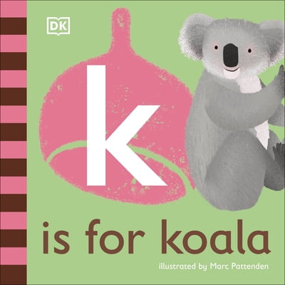 Pre-Owned K Is for Koala (Board book) 0241471605 9780241471609