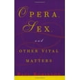 thumbnail image 3 of Opera, Sex and Other Vital Matters (Paperback), 3 of 3