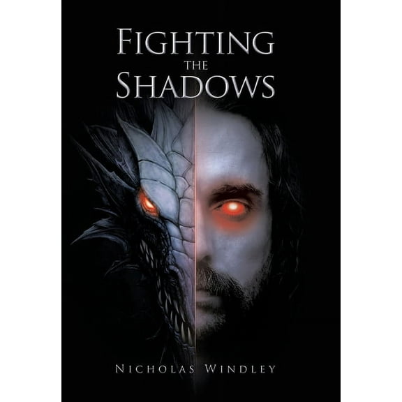 Fighting the Shadows (Hardcover)