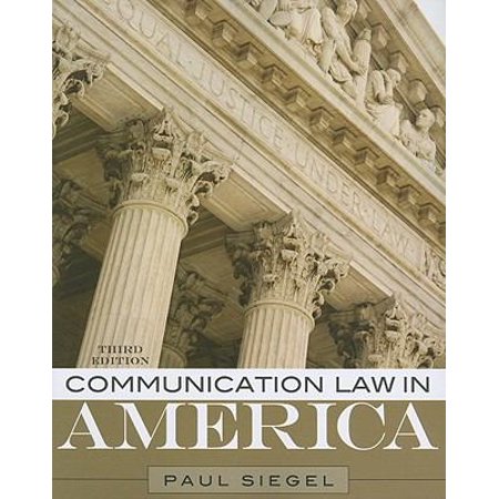 Communication Law in America [Paperback - Used]